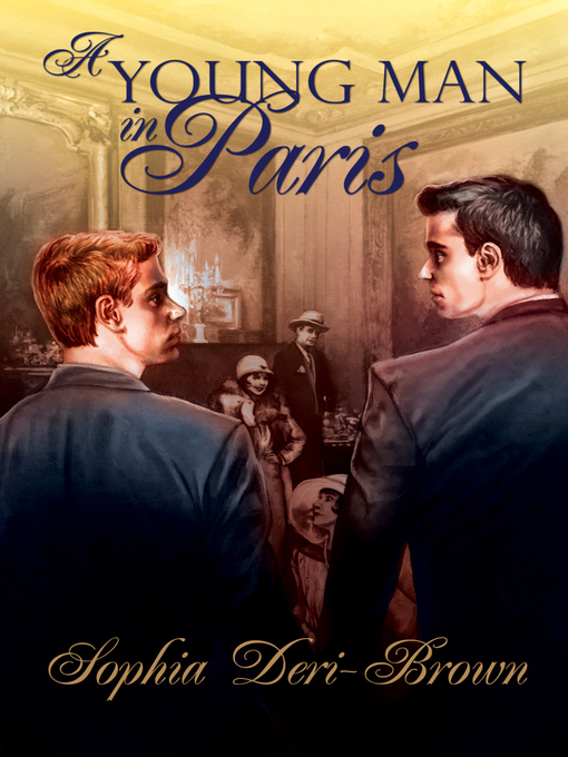 Title details for Young Man in Paris by Sophia Deri-Bowen - Available